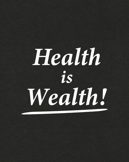 Health Is Wealth T-Shirt - Faded Black/White
