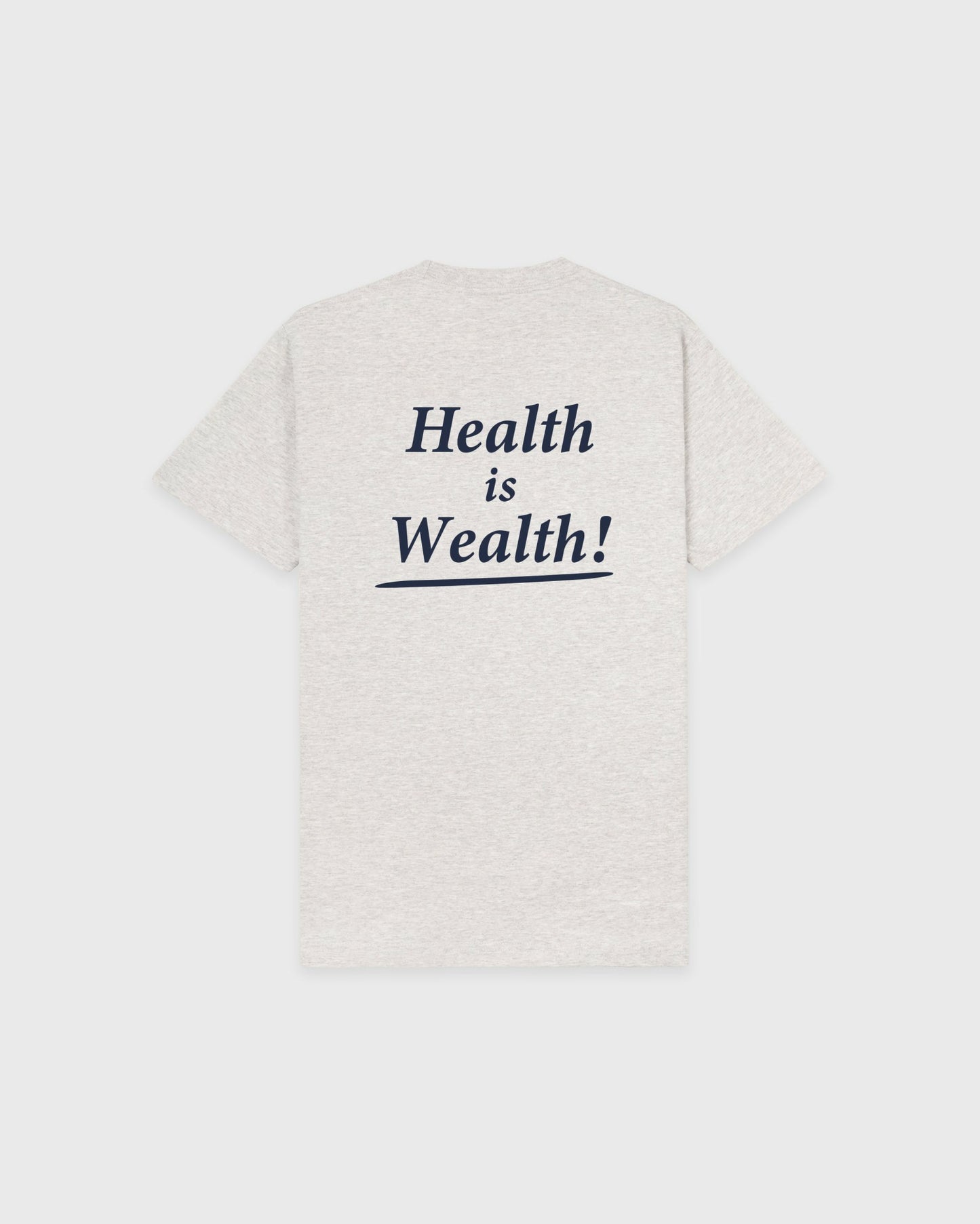 Health Is Wealth T-Shirt - Heather Gray/Navy